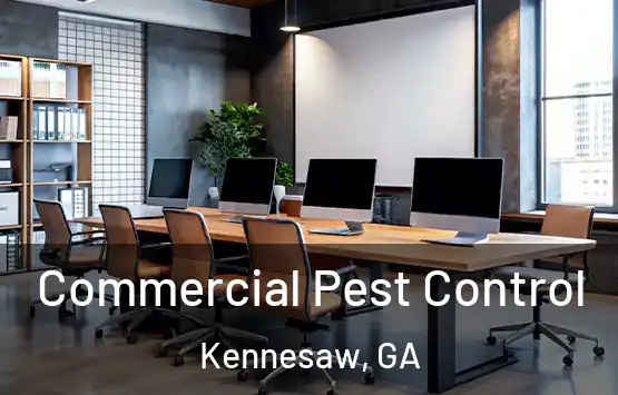  Commercial Pest Control Kennesaw, GA